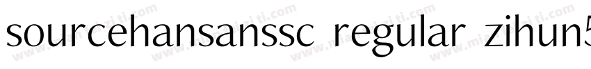 sourcehansanssc regular zihun5hao w字体转换